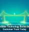 Why Reliable Technology Builds Stronger Customer Trust Today